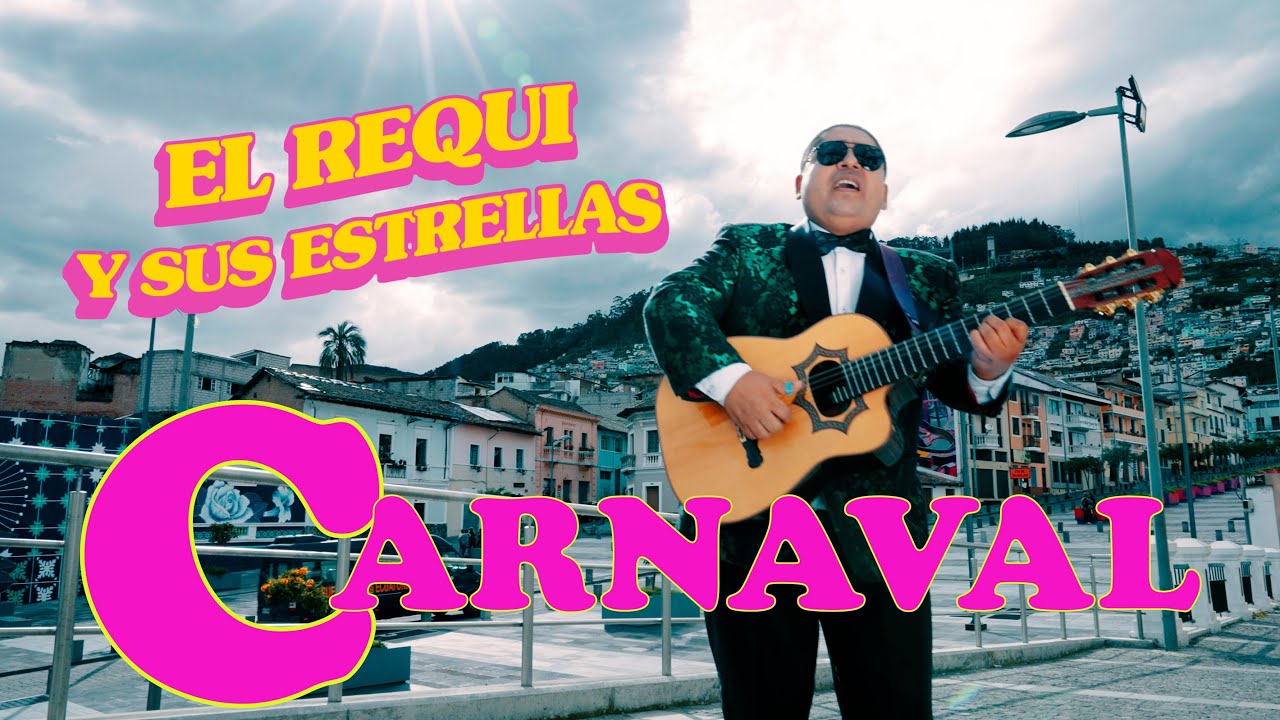 A la voz del Carnaval ♫ El Requi y sus Estrellas