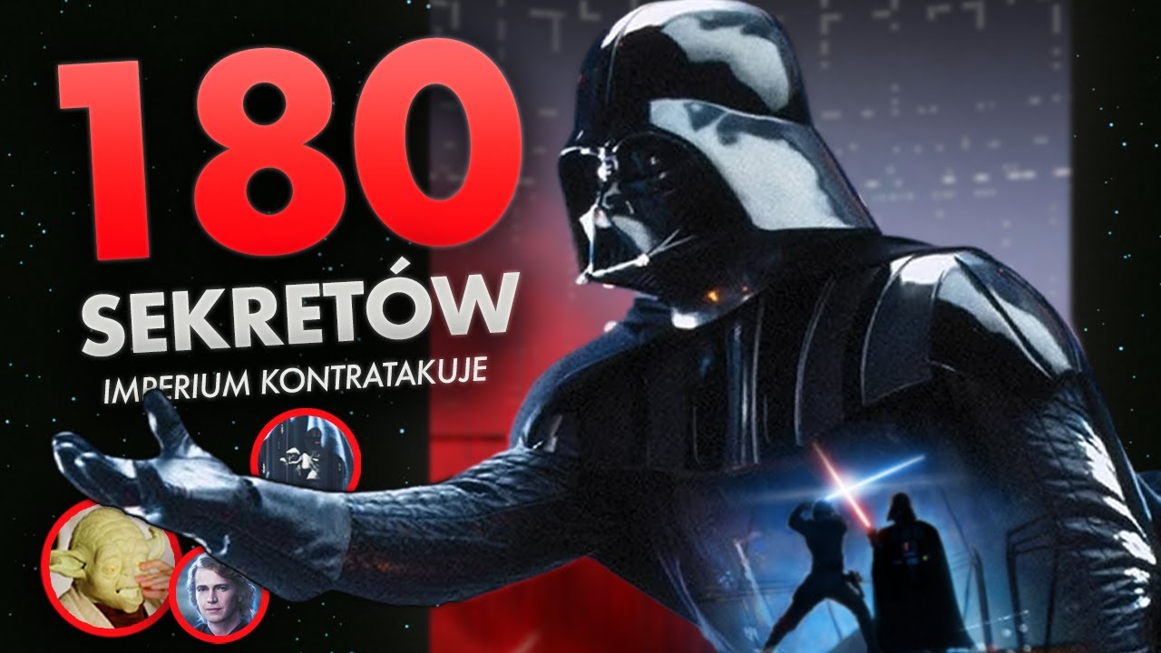 180 sekretów filmu STAR WARS: IMPERIUM KONTRATAKUJE!