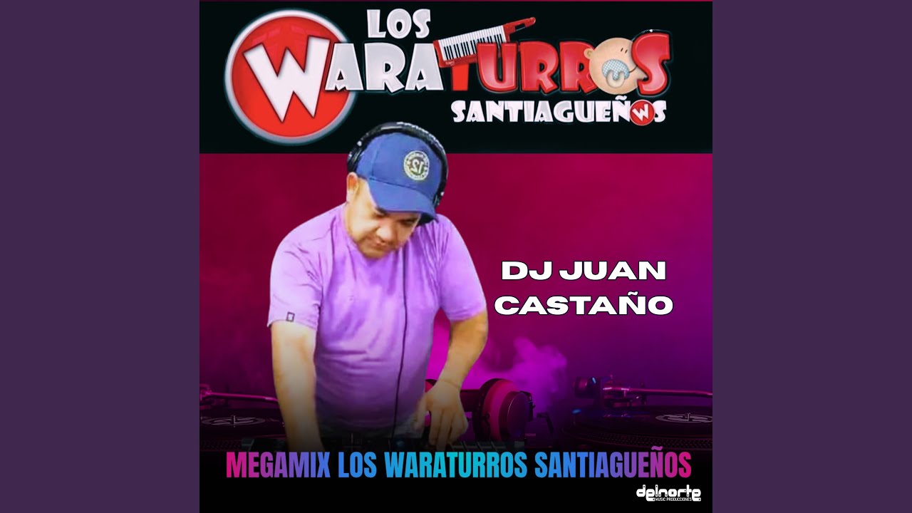 Megamix los Waraturros Santiagueños