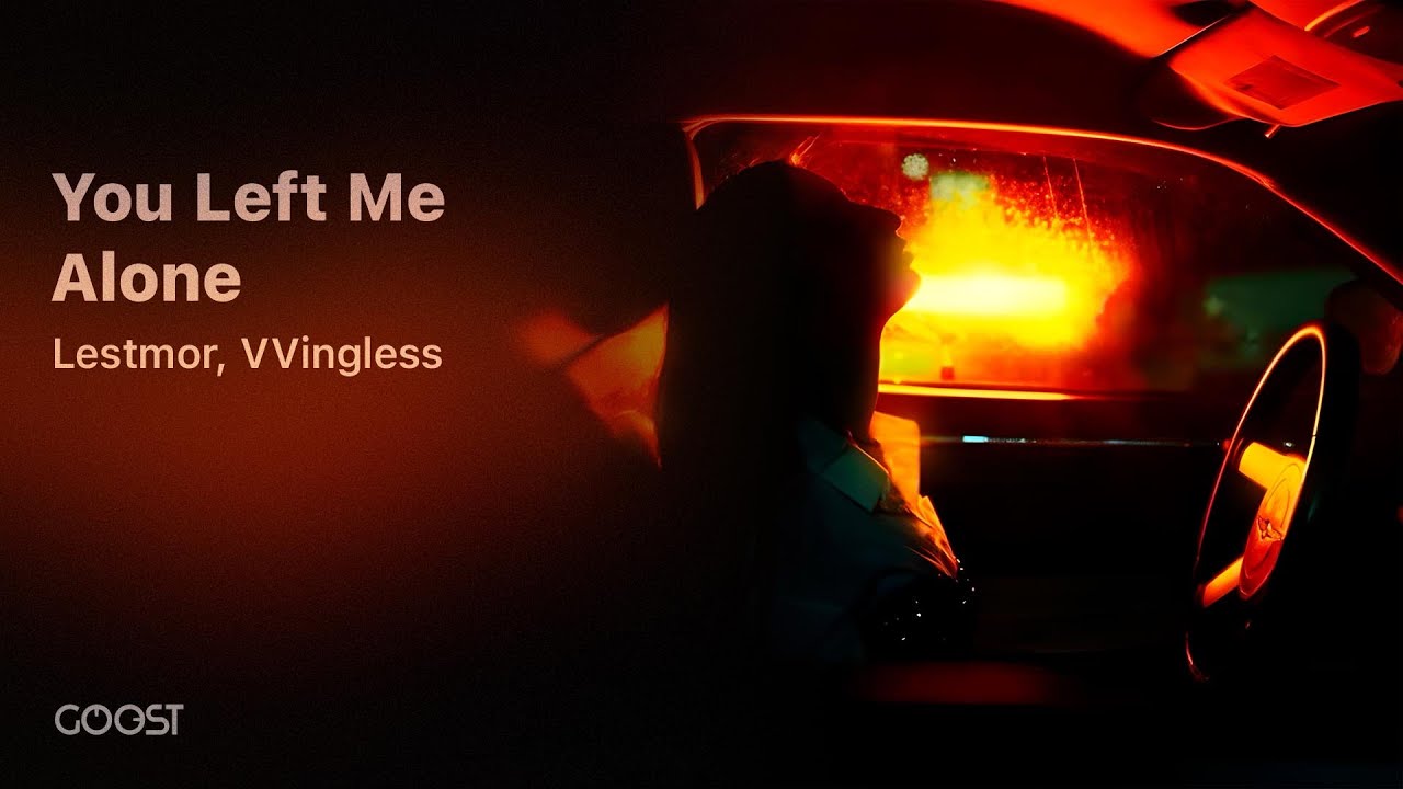 Lestmor, VVingless - You Left Me Alone (Official Audio)