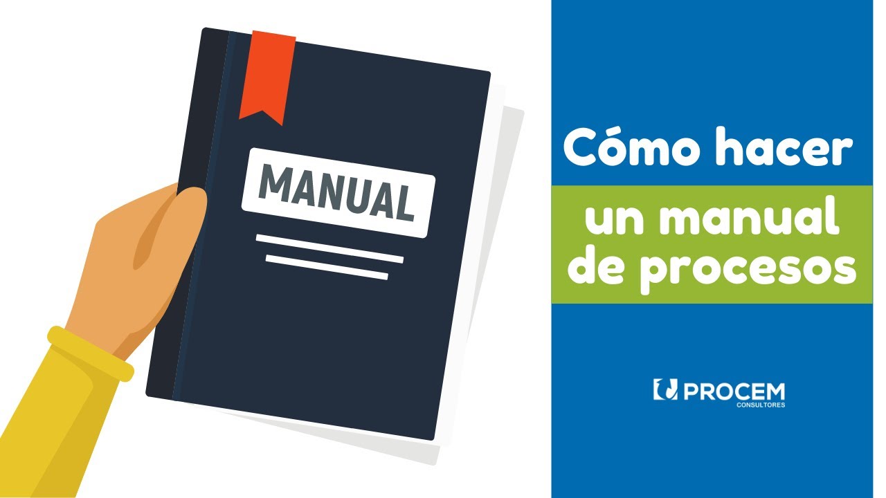 C&oacute;mo hacer un manual de procesos