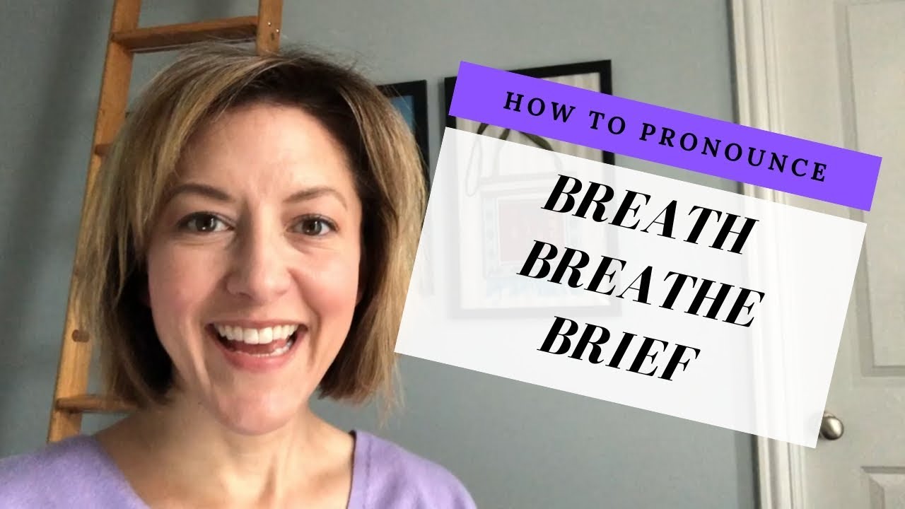 Learn to Pronounce BREATH, BREATHE, BRIEF - English Pronunciation Lesson #learnenglish