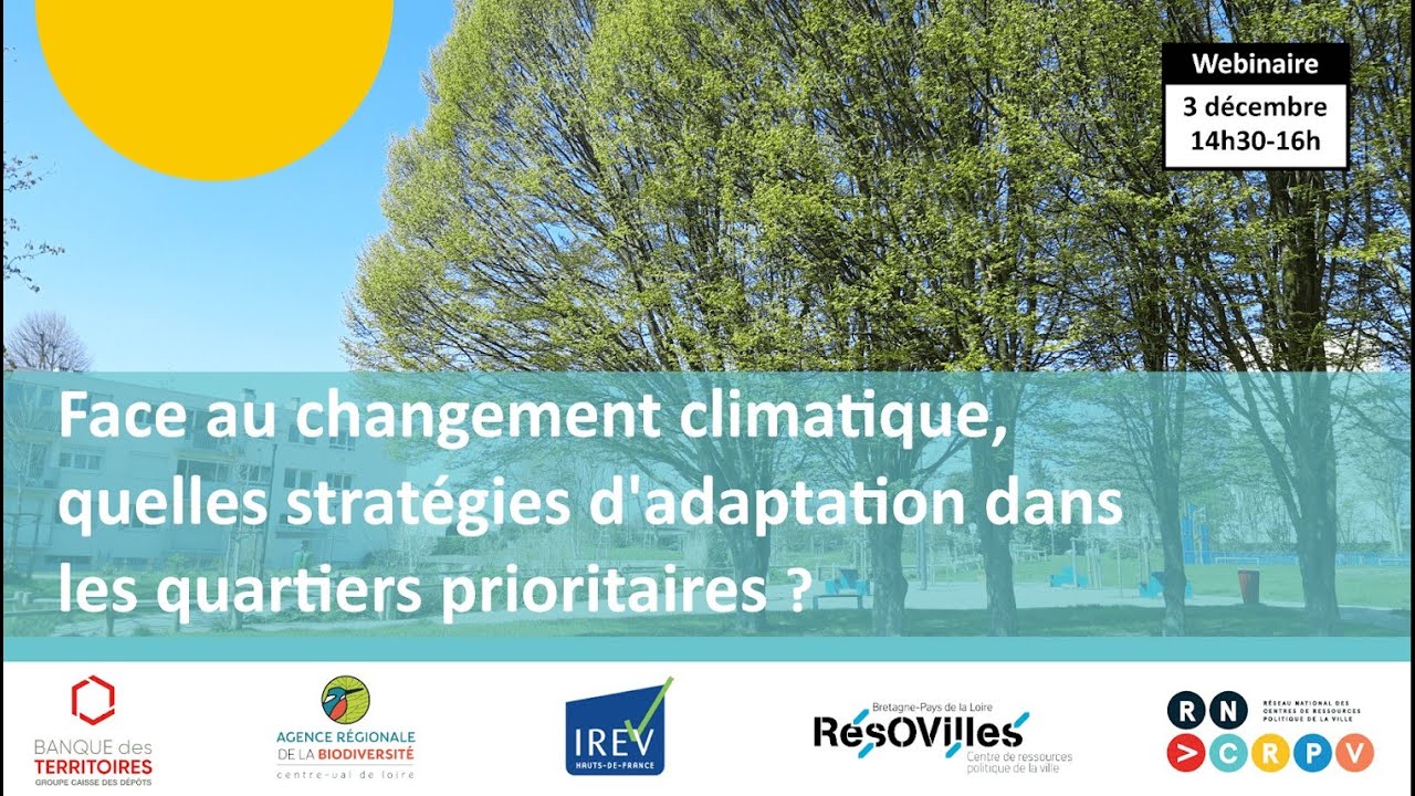 Webinaire : Face au changement climatique, quelles stratégies d’adaptation dans les QPV ?
