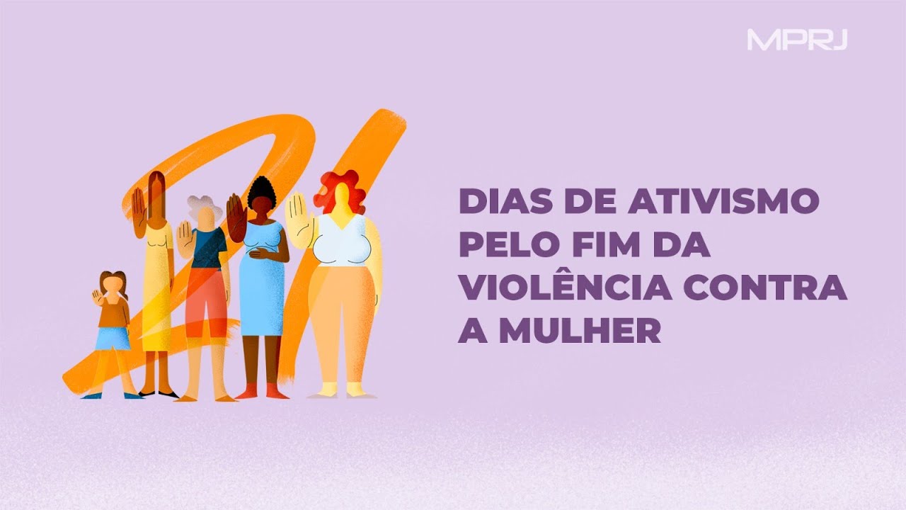 21 Dias de Ativismo pelo Fim da Violência contra a Mulher