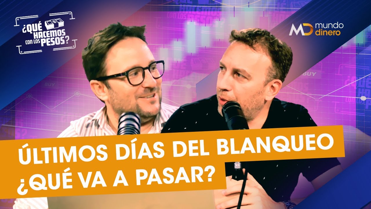 Se TERMINA la primera etapa del BLANQUEO ¿Qué viene después?