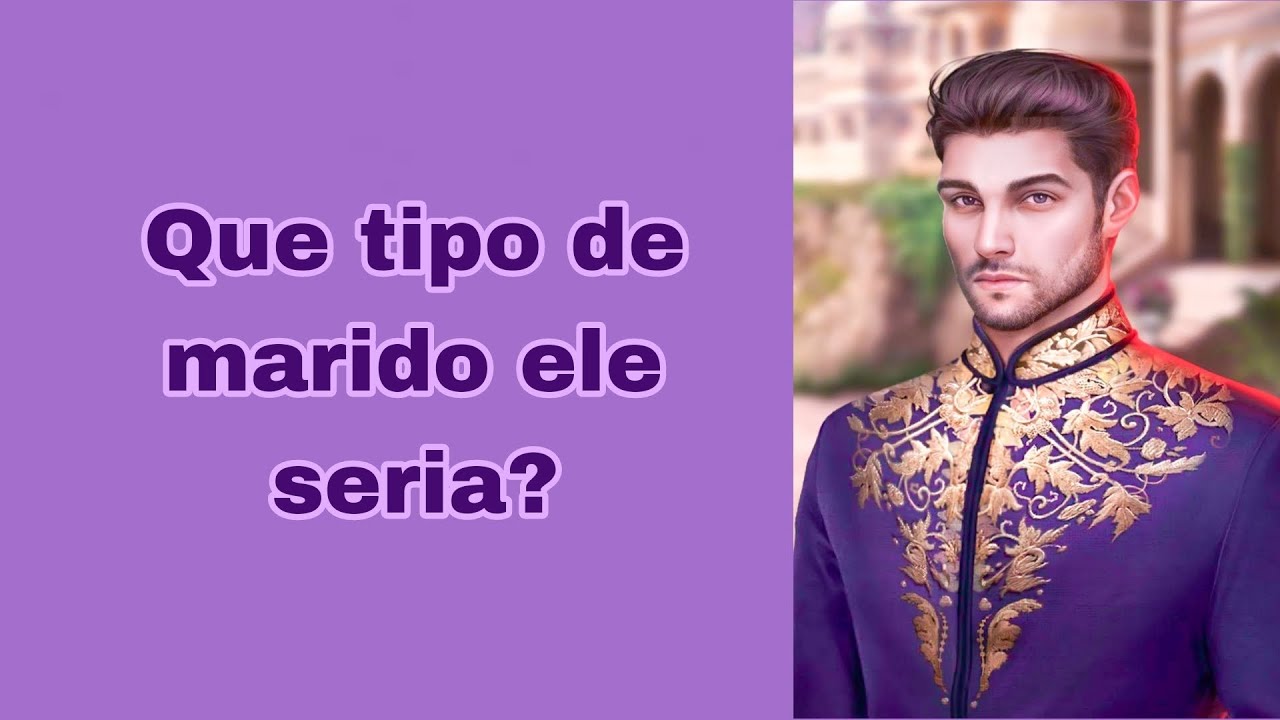 Que tipo de marido ele seria? Tarot 🔮🤔🤷🏼‍♂️🧔🏻💍❣️