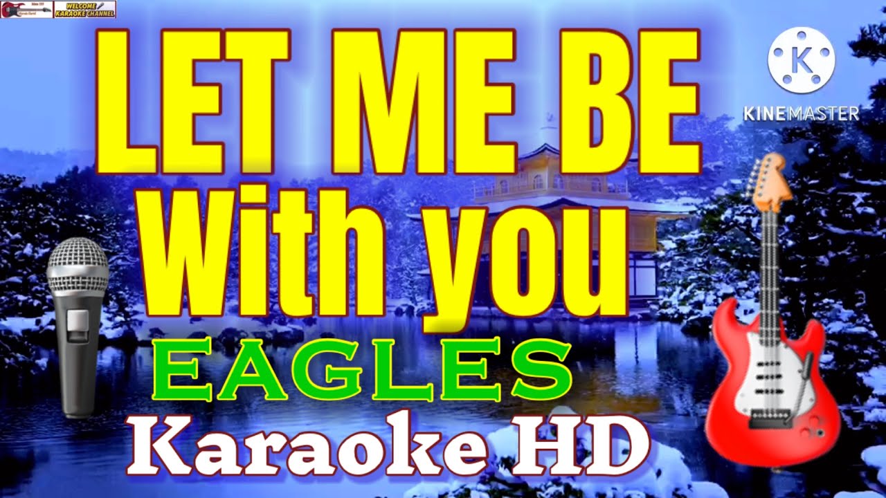 LET ME BE WITH YOU [ KARAOKE HD VERSION ] VICTOR WOOD