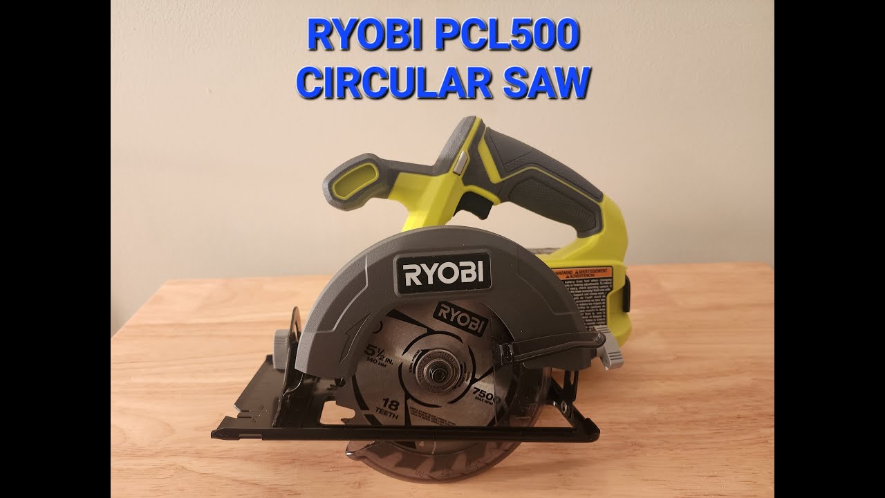 Ryobi PCL500 Circular Saw Features and Blade Change