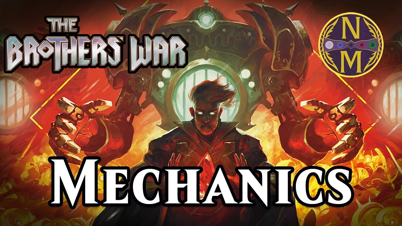 The Mechanics of The Brothers' War | Magic: the Gathering | Nizzanotes #60