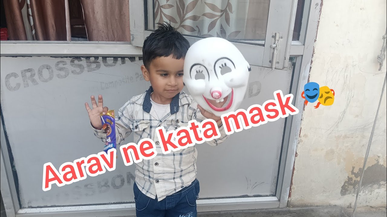 Aarav ne kata mask 🎭😂