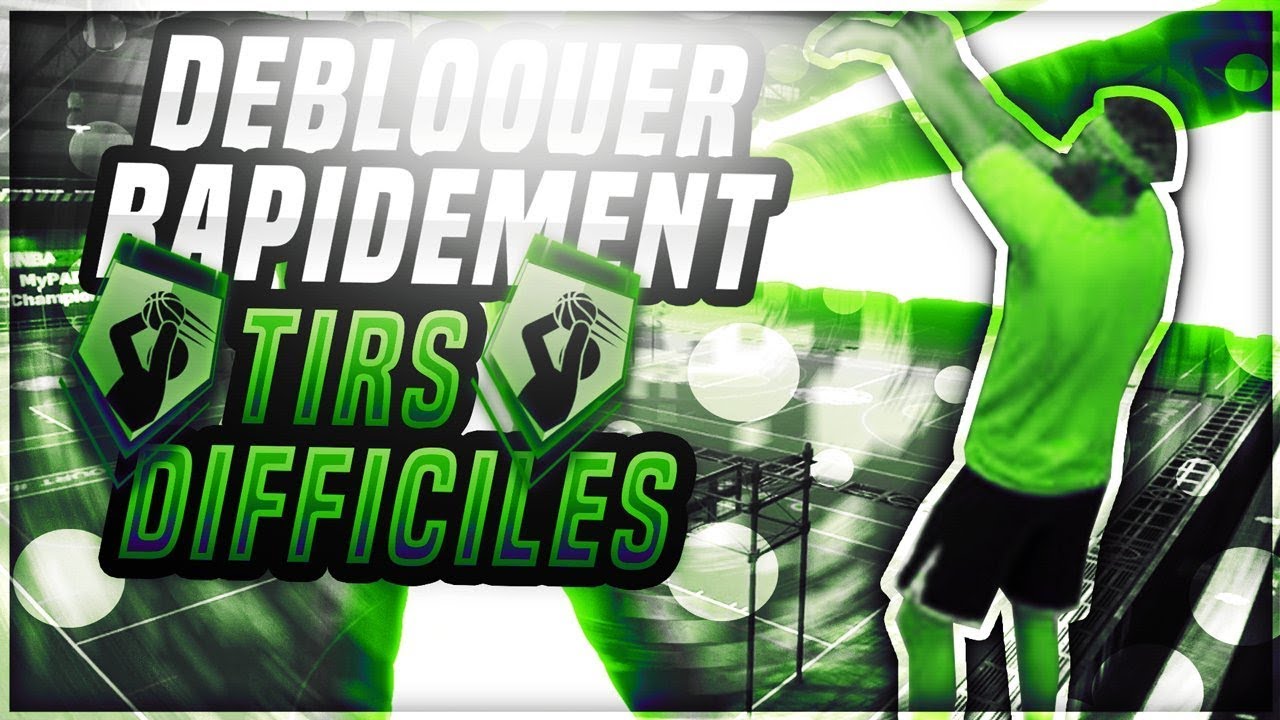 NBA 2K18 : Comment obtenir rapidement l'insigne Tirs Difficiles !