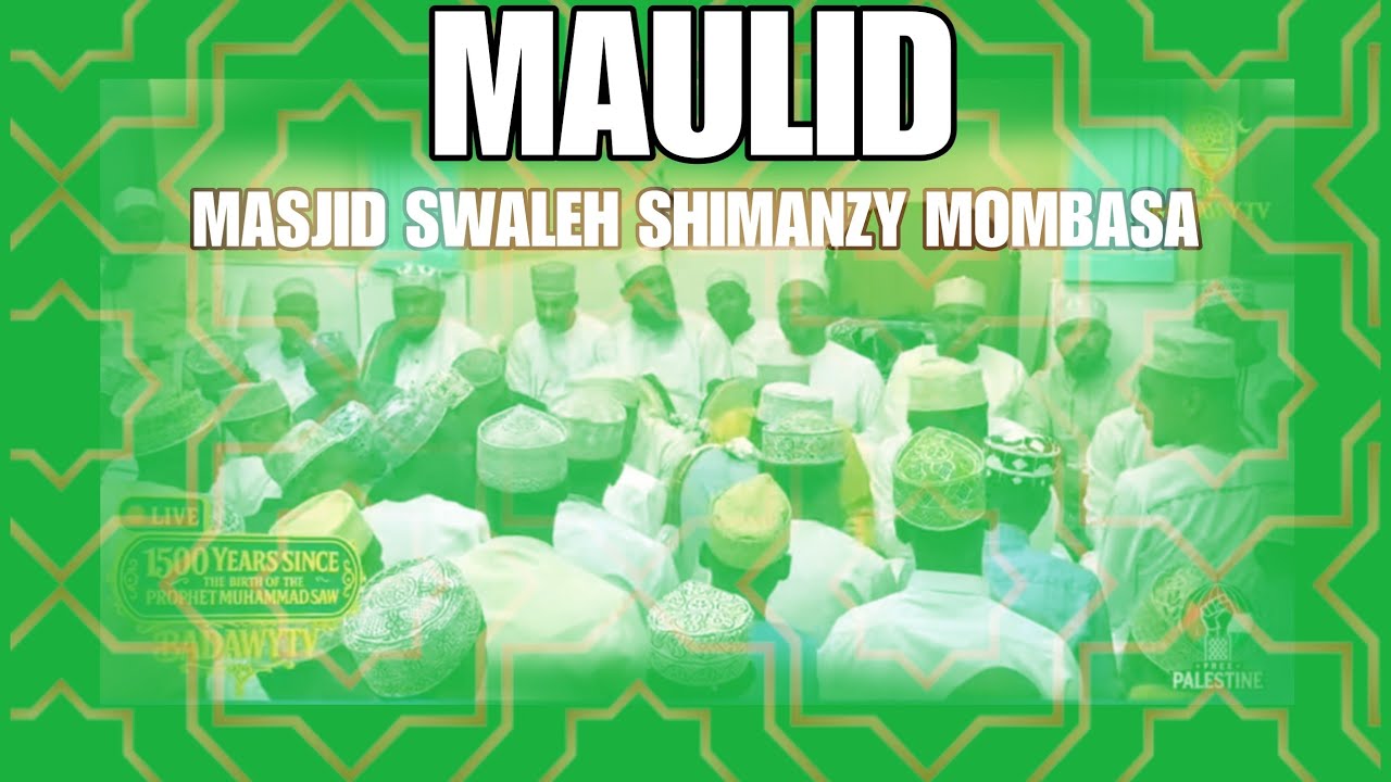 🔴#LIVE || MAULIDI ||3 RABI AL-AWAL /1447||26  /2025 AUG || MASJID SALEH SHIMANZY MOMBASA