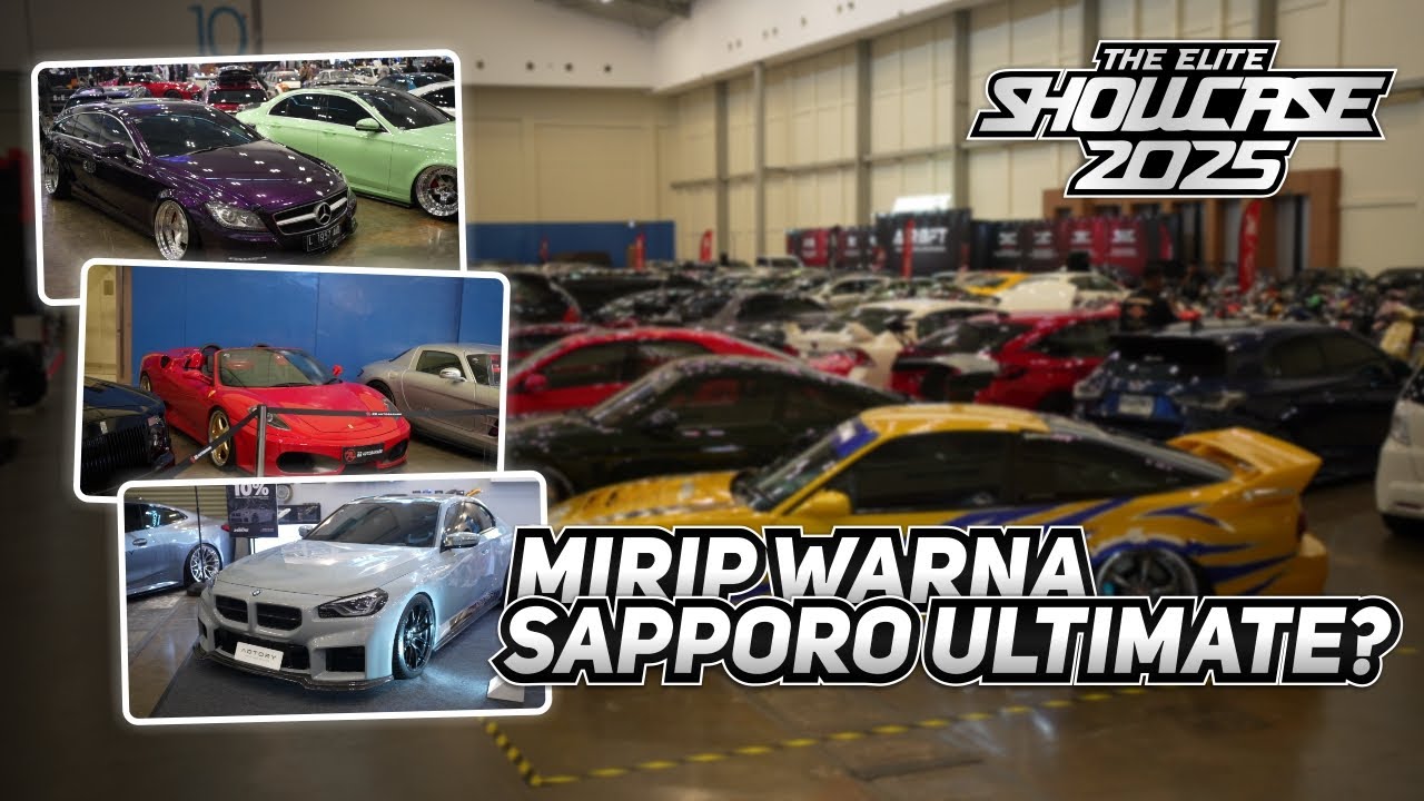 WARNA-WARNA SAPPORO ULTIMATE DI THE ELITE SHOWCASE 2025 | PART  3