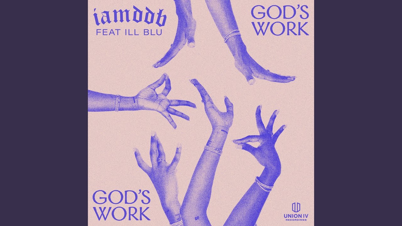 God's Work (feat. iLL BLU)