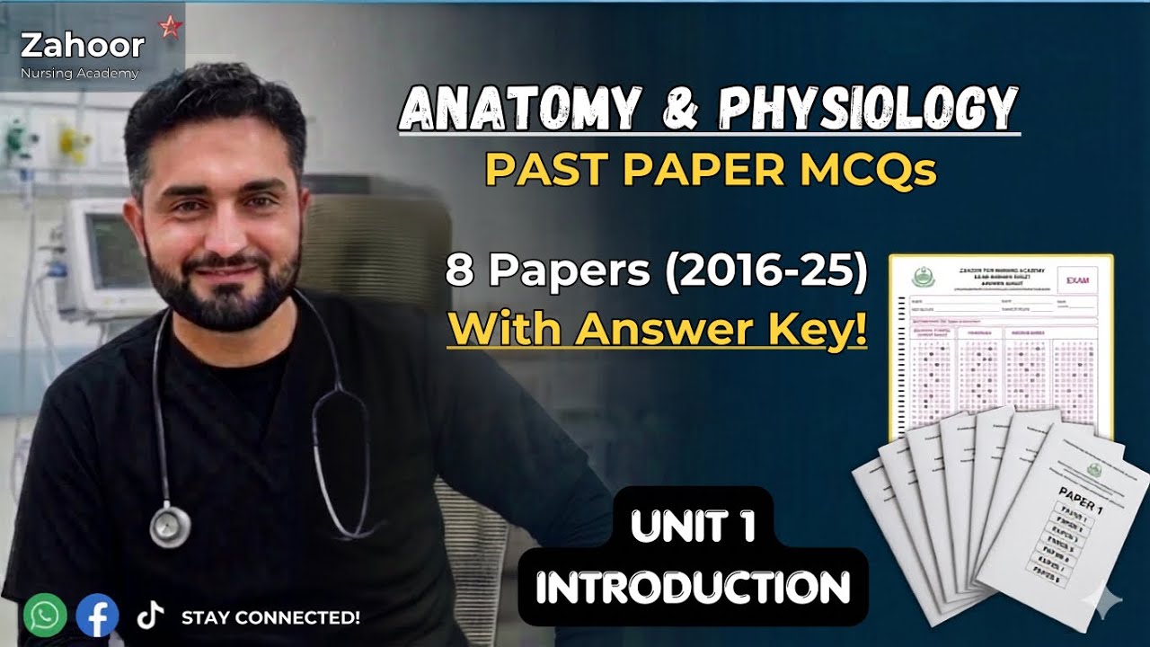 Anatomy and Physiology Unit-1 Past Paper MCQs (2016-2025) | Official Answer Key | KMU BSN