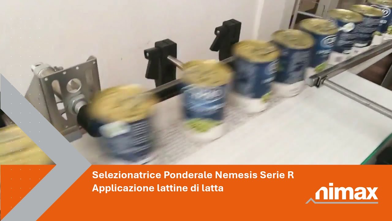 Nimax | Selezionatrice Ponderale Nemesis Serie R.  Applicazione lattine di latta