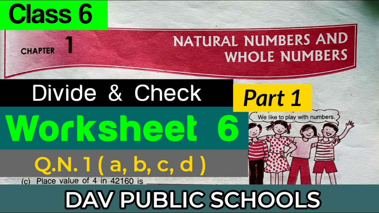DAV class 6 maths chapter 1 worksheet 6 Q.N. 1 (a, b, c & d )