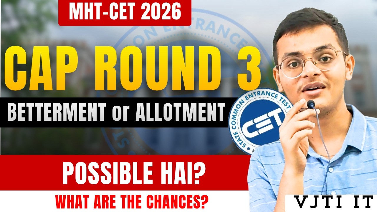 CAP 03 : ALLOTMENT OR BETTERMENT Possible? 😨 | MHT-CET 2026