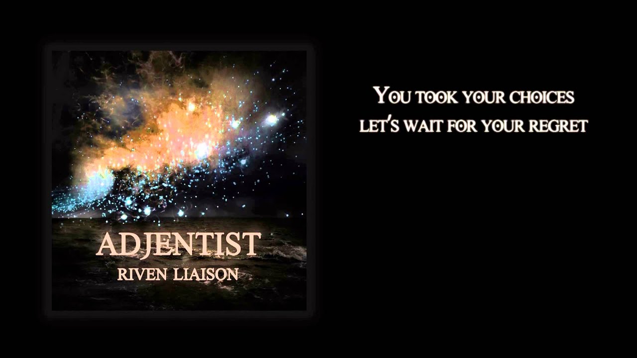 ADJENTIST - Riven Liaison (LYRIC VIDEO) 2014