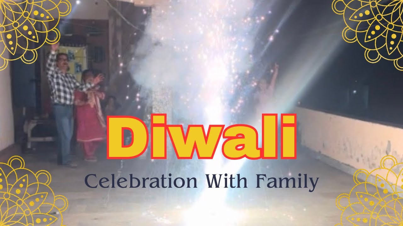 Diwali Celebration with FAMILY, @IamAnkitDadwal 