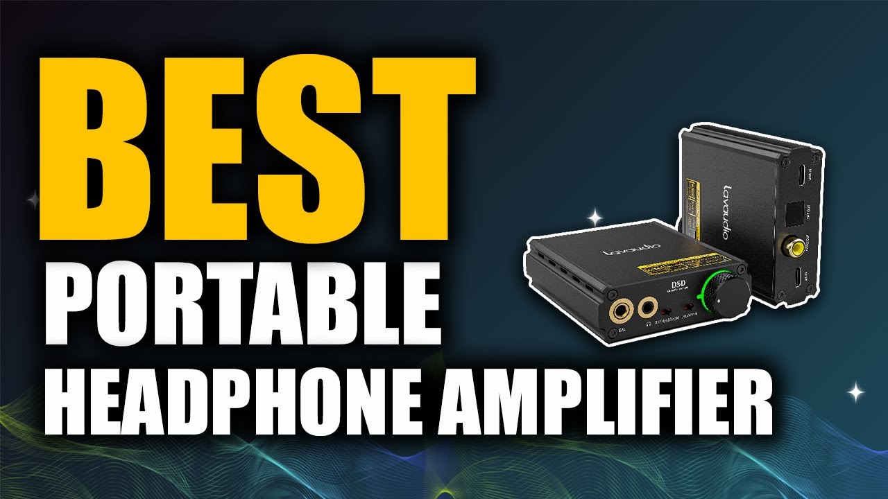 Top 5 Best Portable Headphone Amplifier | Don't Buy One Before Watching This