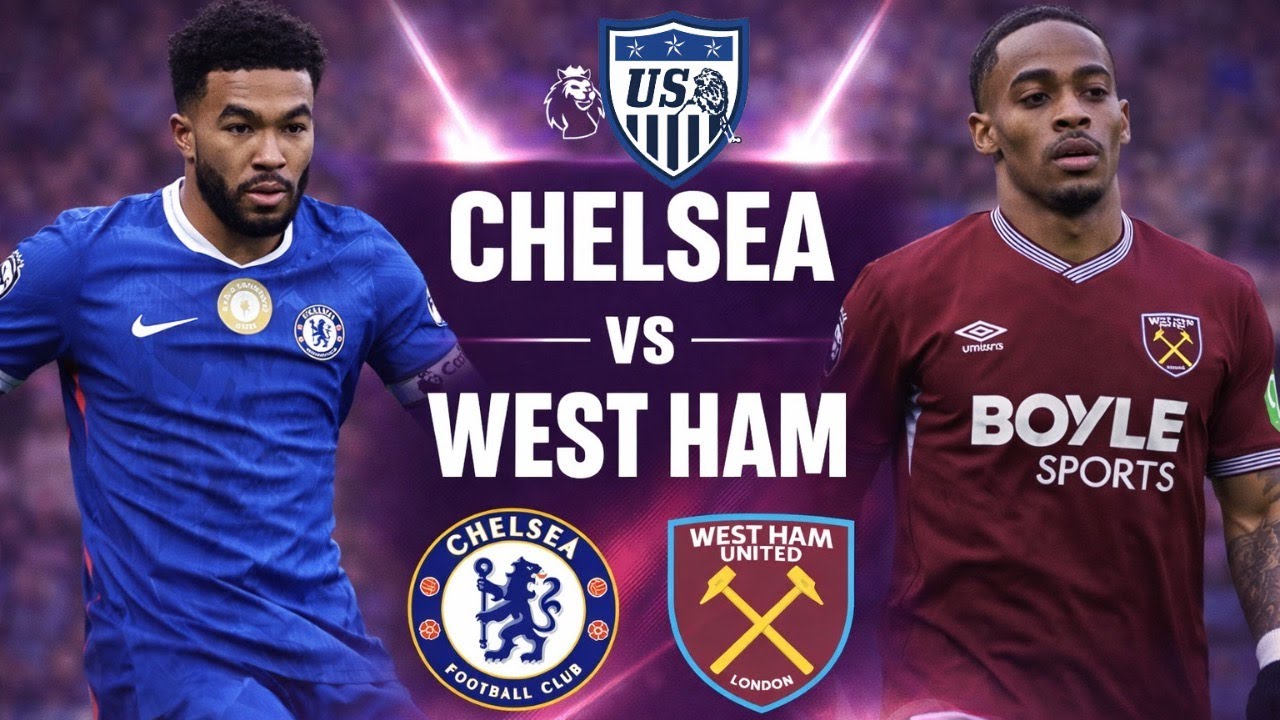 Live EPL Preview | Chelsea vs West Ham