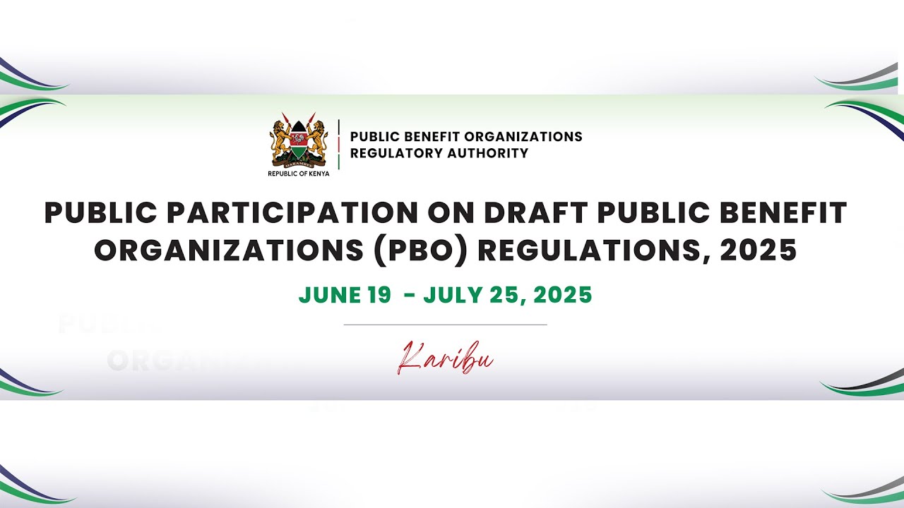 PUBLIC PARTICIPATION ON DRAFT PUBLIC BENEFIT ORGANIZATIONS REGULATIONS, 2025