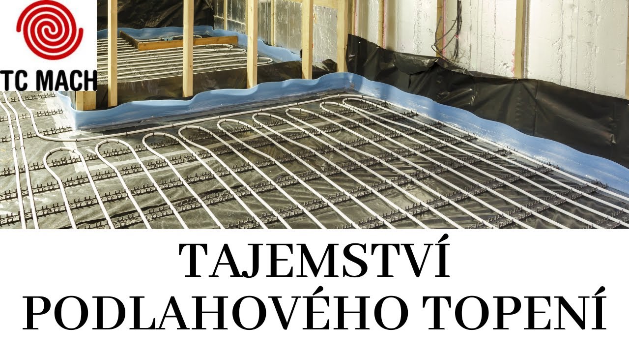 TC MACH- Rady a tipy: Tajemství podlahového topení