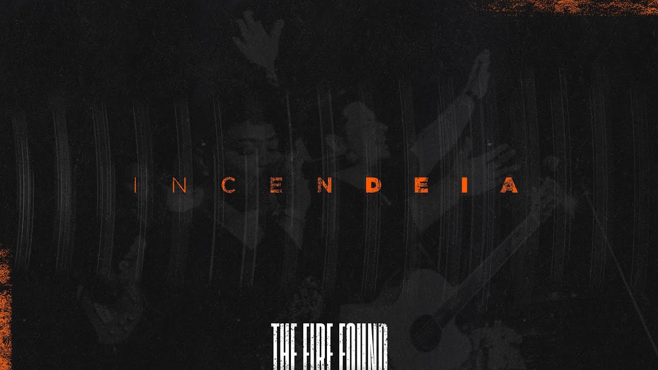 Incendeia | CEAB - The Fire Found | Ao vivo