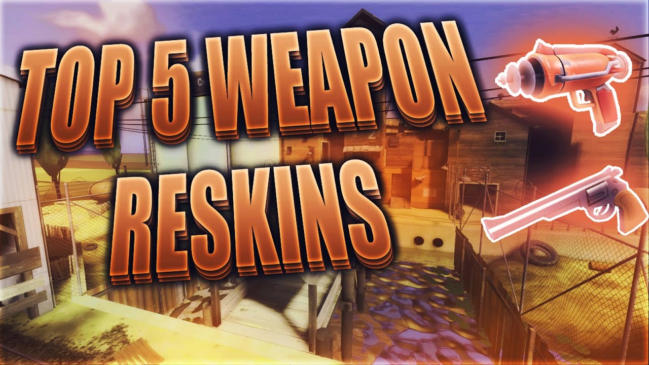 TF2 - TOP 5 WEAPON RESKINS