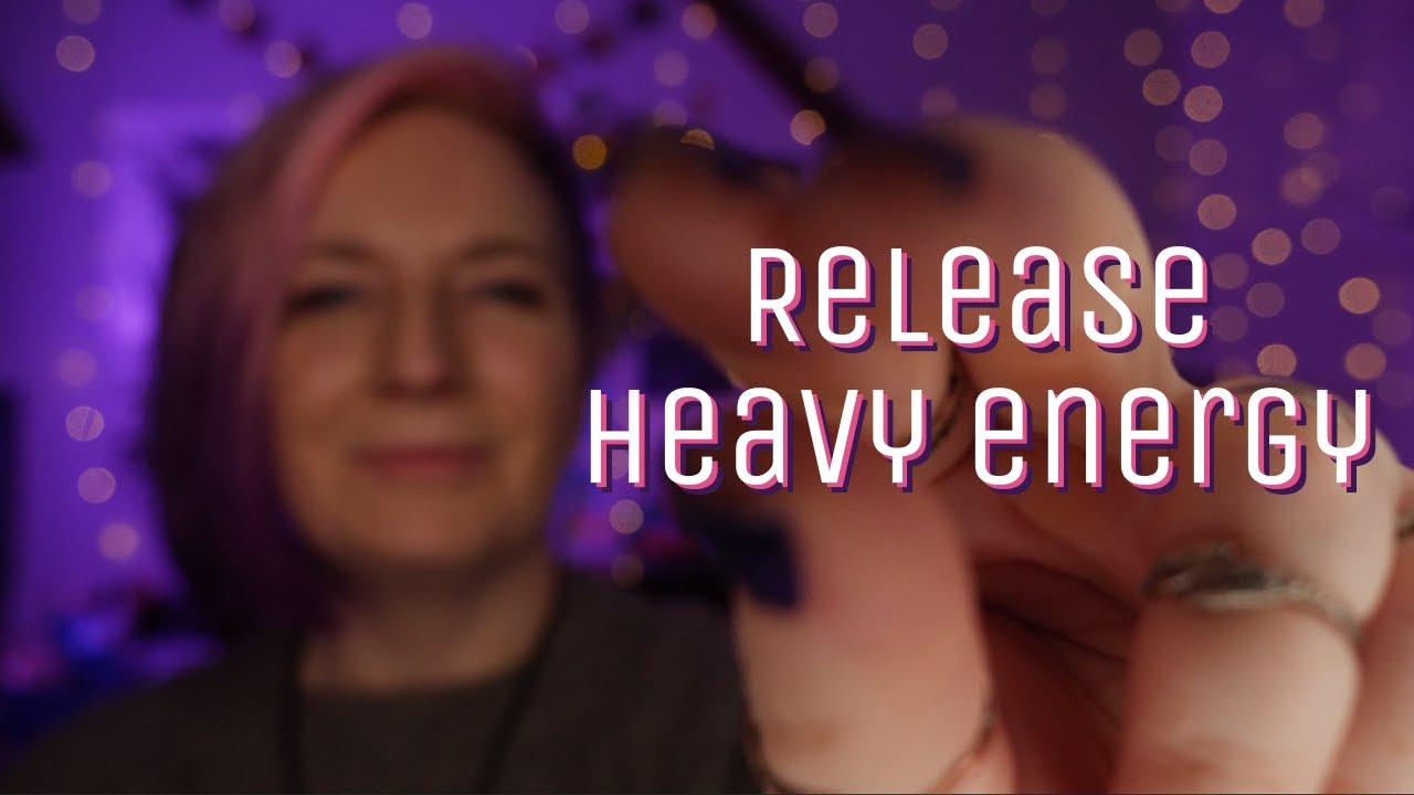 Release Heavy Energy - Reiki ASMR for Grief, Anger & Depression
