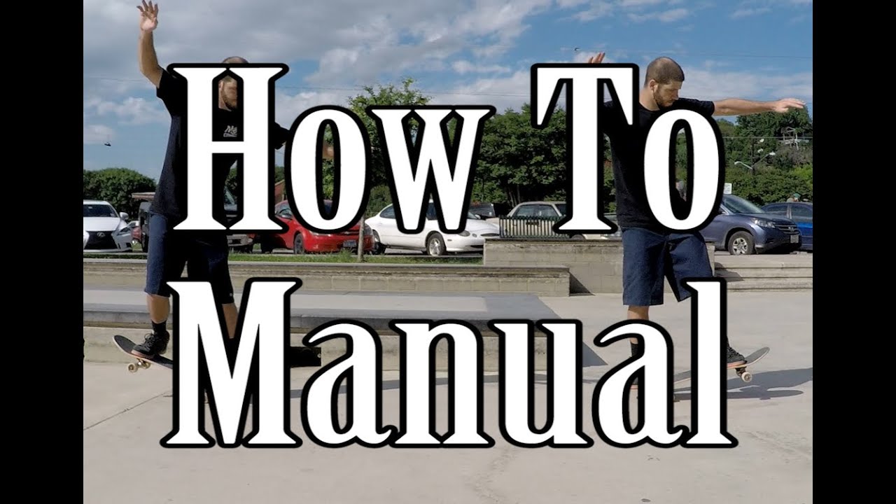 How to Manual (Wheelie) and Nose Manual on a Skateboard (Flatground Trick Tutorial)