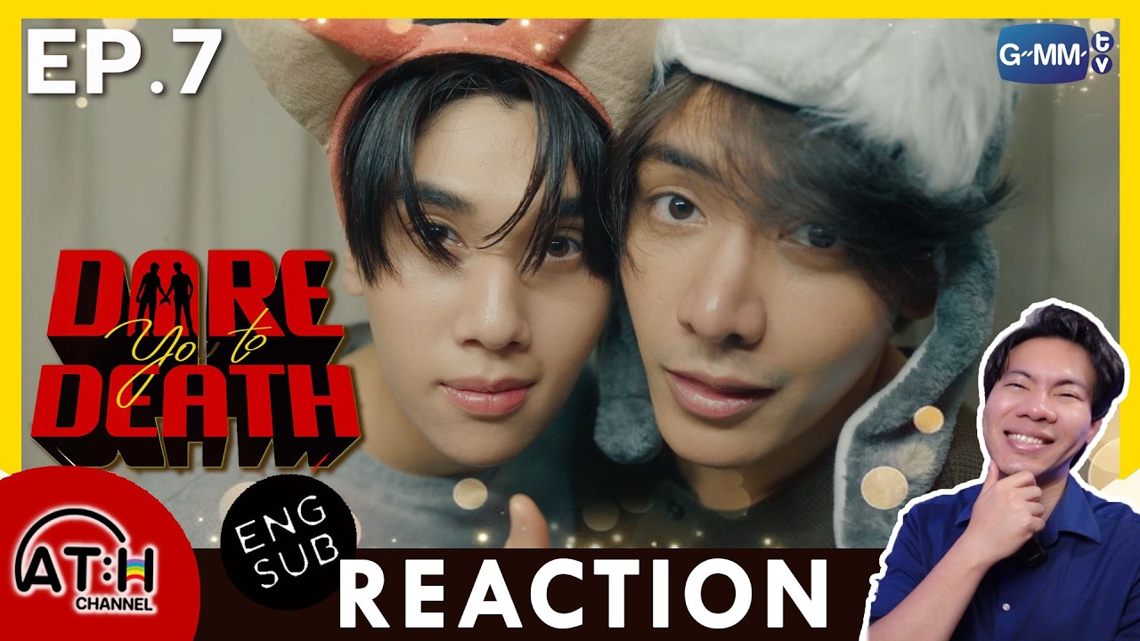 (ENG CC) REACTION + RECAP | EP.7 | Dare you to death ไขคดีเป็น เห็นคดีตาย | ATHCHANNEL