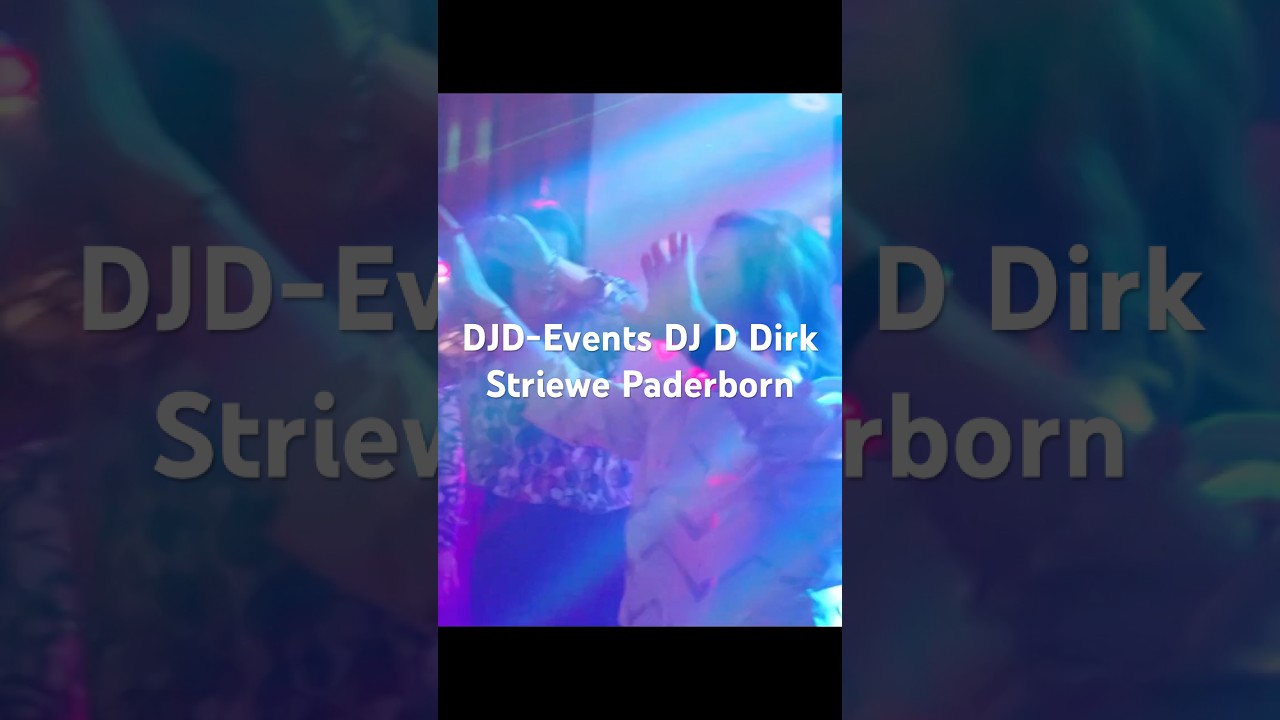 DJD-Events💃DJ D Dirk🕺Striewe🔉Hochzeit Geburtstag🪩Betriebsfeier im Hochstift Paderborn❤️