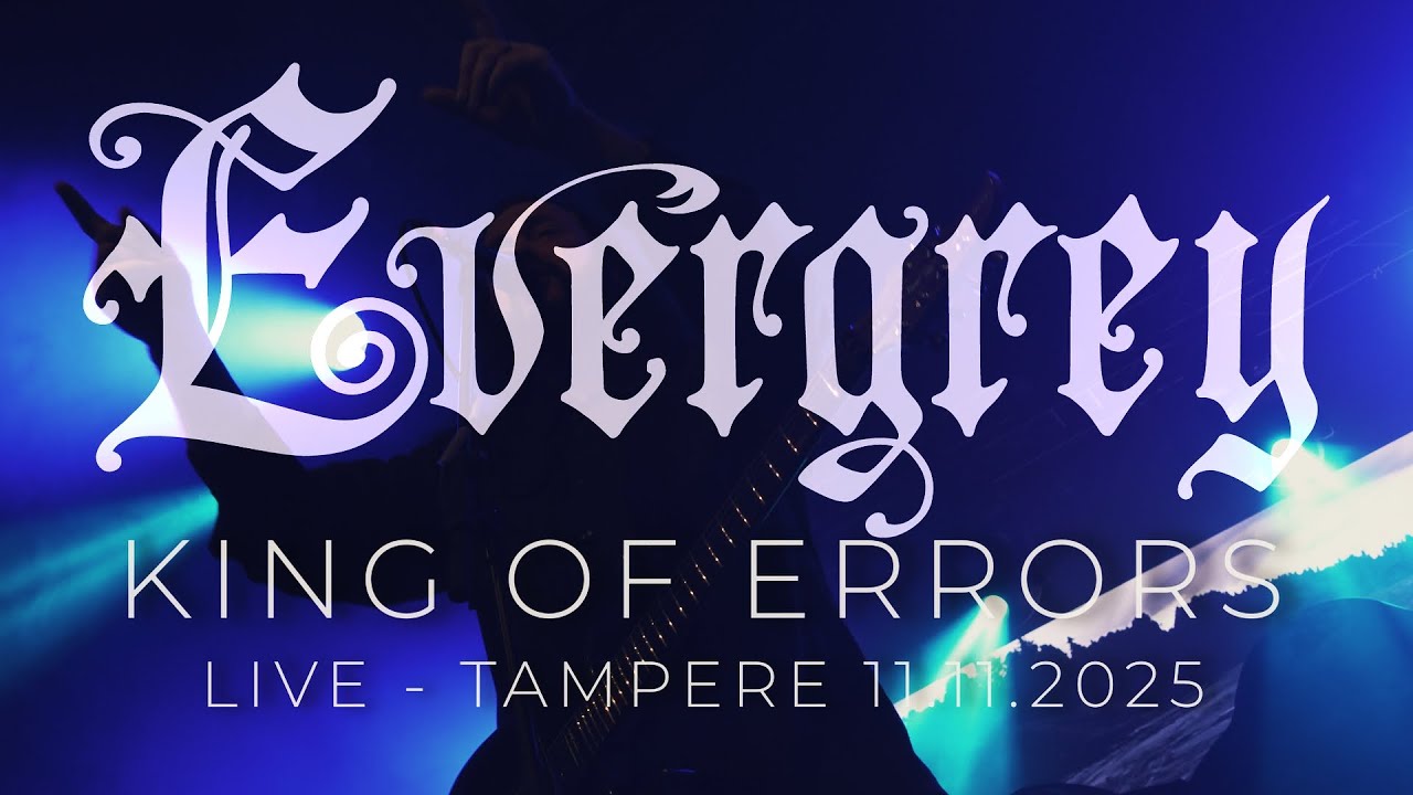 EVERGREY - King Of Errors LIVE in Tampere 11.11.2025