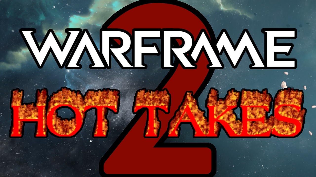 Warframe | Reading MORE Hot Takes
