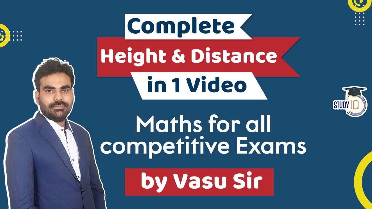 Complete Height and Distance Marathon Class - Maths for all competitive exams by Vasu Sir