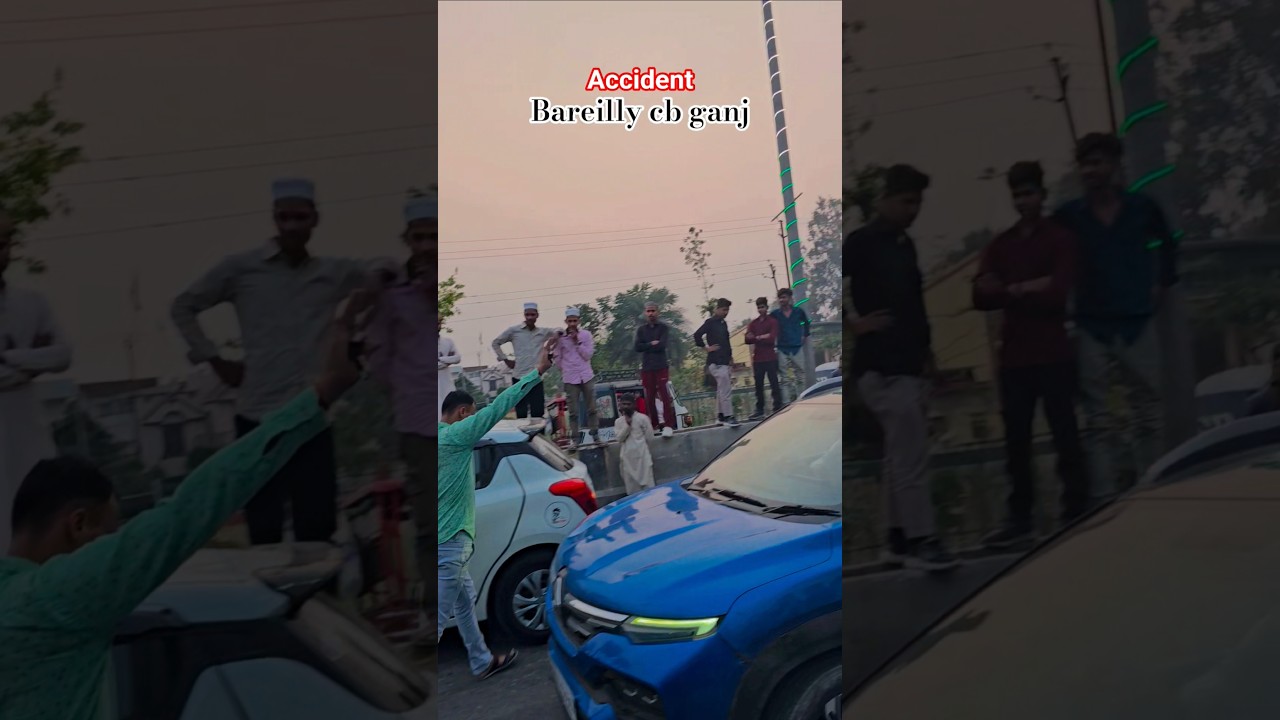accident Bareilly CB Ganj #2026 #accident #accidentnews