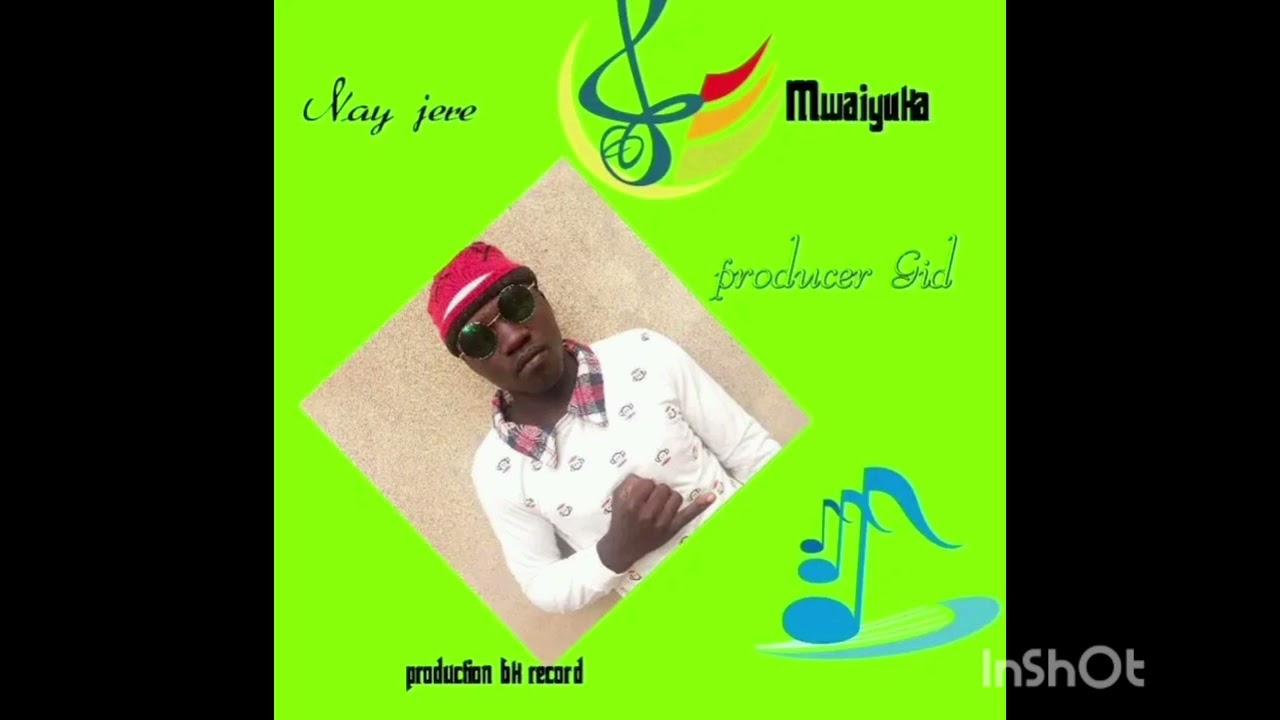 Nay Jere Mwaiyuka