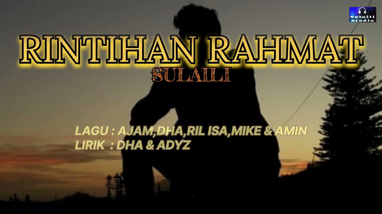 RINTIHAN RAHMAT (SULAILI) - OFFICIAL AUDIO LYRIC