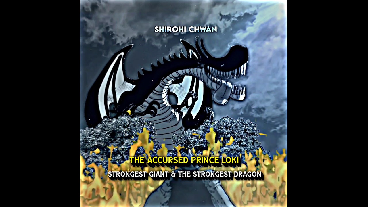 loki's dragon form - one piece chapter 1174 #onepiece #onepieceedit
