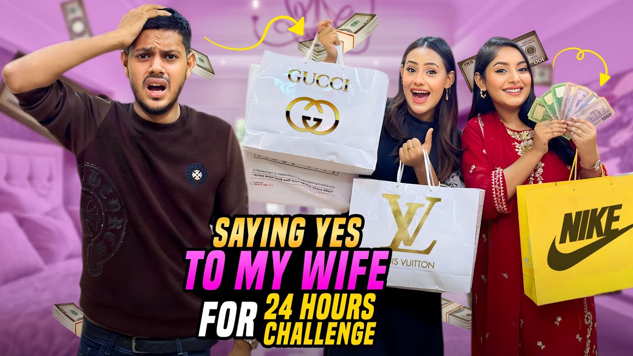 অন্তরা রাকিব এর সব টাকা শেষ করে ফেললো | Saying Yes To My Wife For 24 Hrs Challenge | Rakib Hossain