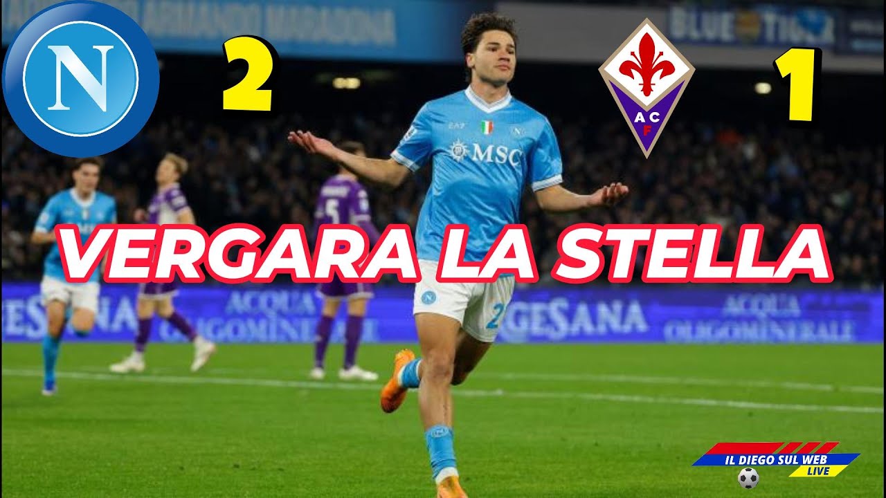 ⚽NAPOLI  FIORENTINA 2-1  VERGARA LA STELLA ‼️