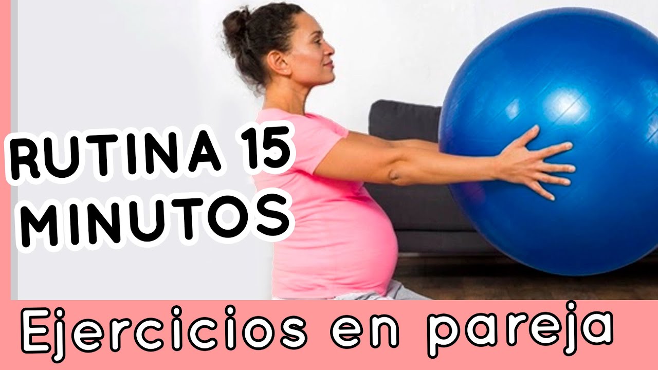 🧘‍♀️  Rutina EJERCICIOS PARA EMBARAZADAS 🤰 Rutina 15 MIN en pareja