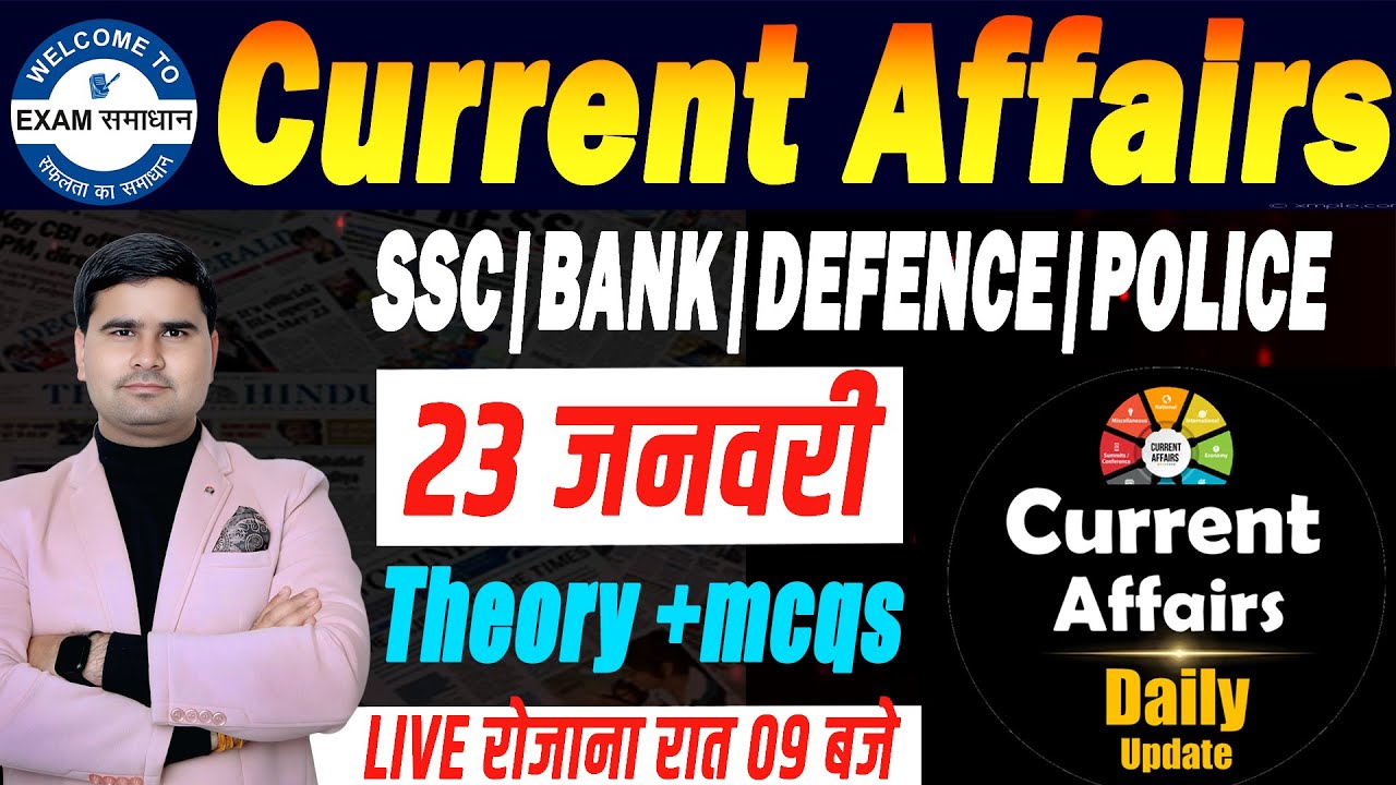 23 JAN Current Affairs | GK GS for All Competitive Exams Current Affairs Today | CURRENT AFFAIRS