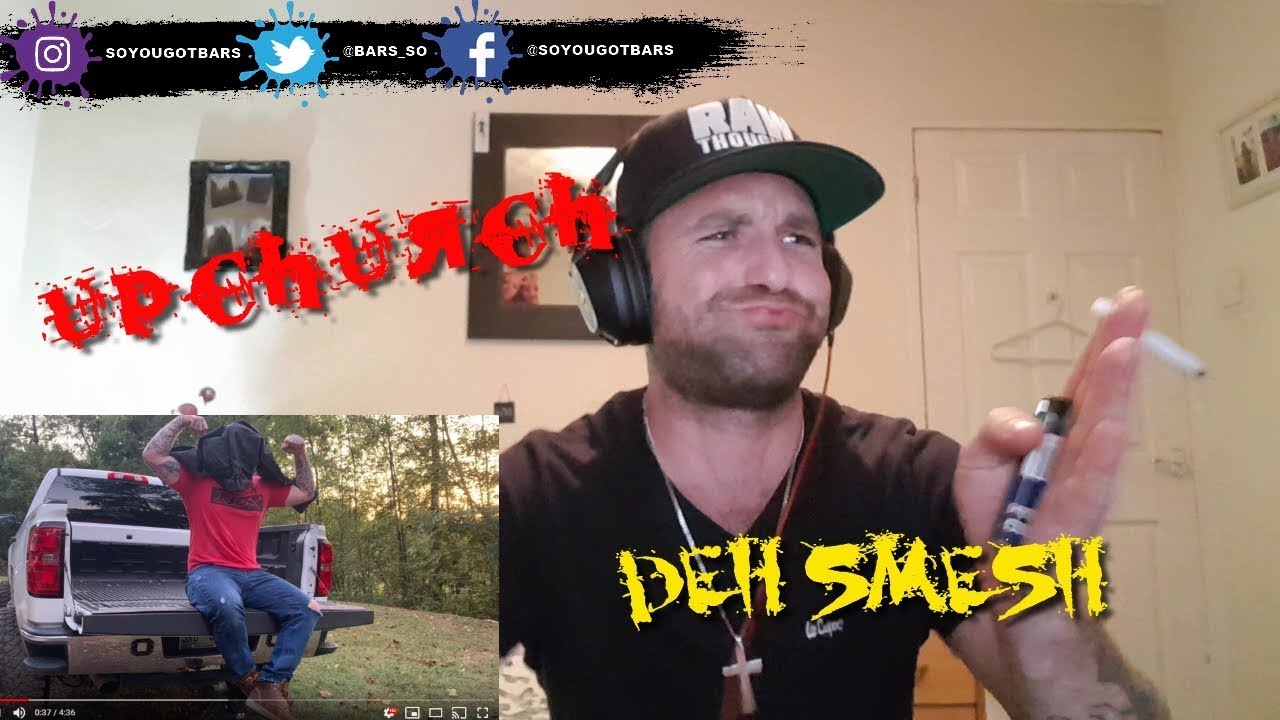 Upchurch “Deh SMESH”[[REACTION]]