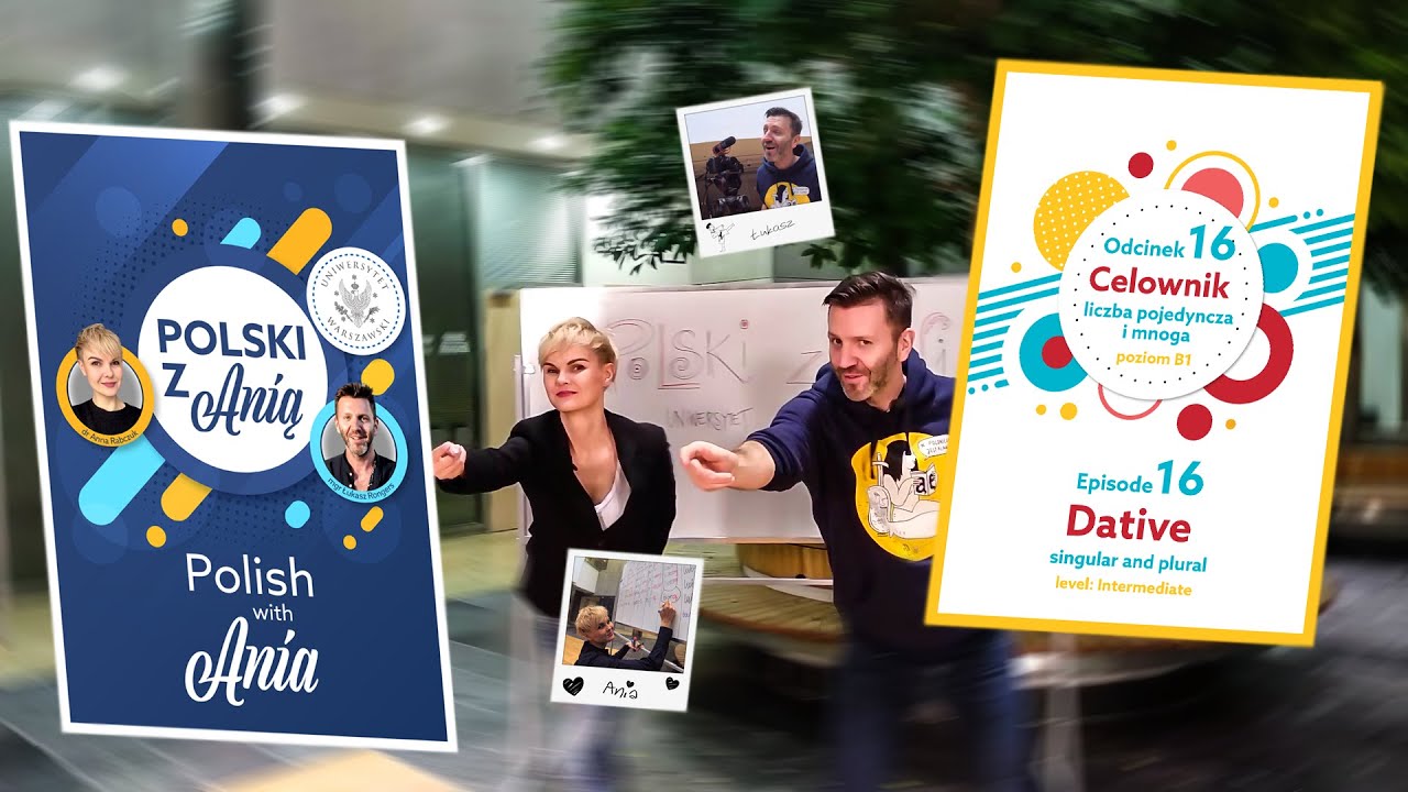 16. N. Dative case, singular and plural-B1 level / Celownik liczba pojedyncza i mnoga-poziom B1.