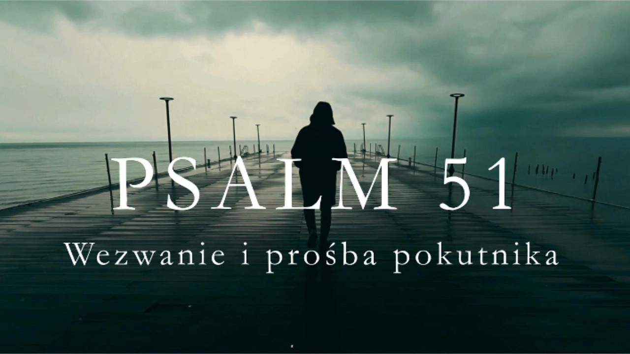 🪉 Psalm 51 - Muzyka religijna | wezwanie i prośba pokutnika | piosenki religijne