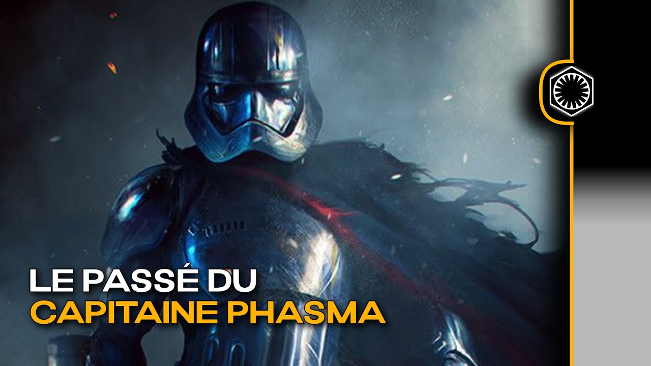 Le PASSE du CAPITAINE PHASMA | L'HISTOIRE du plus REDOUTABLE OFFICIER du PREMIER ORDRE | CANON