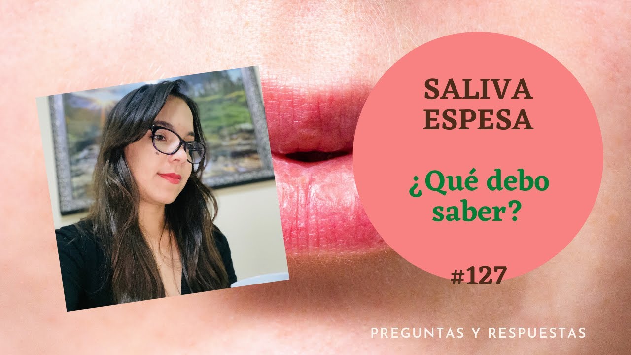 🤔SALIVA ESPESA BLANCA Y ESPUMOSA 😲Preguntas y Respuestas / Episodio 127
